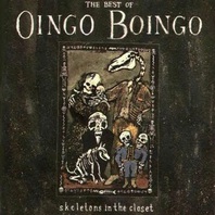 Skeletons In the Closet: The Best of Oingo Boingo Mp3