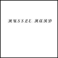 Hussle Hard Mp3