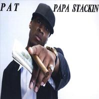 Papa Stackin Mp3