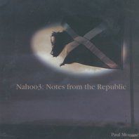 Nahoo3: Notes From The Republic Mp3
