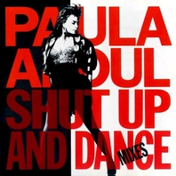 Shut Up And Dance (The Dance Mixes) Mp3