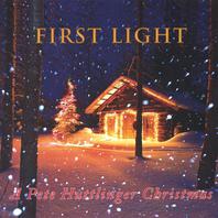 First Light - A Pete Huttlinger Christmas Mp3