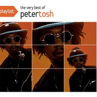 Playlist: The Very Best Of Peter Tosh Mp3