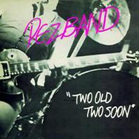 Two Old Two Soon (EP) Mp3