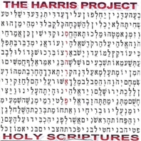 The Harris Project_Holy Scriptures Mp3