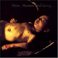 Wine, Women & Song Mp3