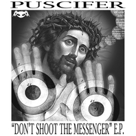 Don't Shoot the Messenger (EP) Mp3