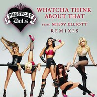 Whatcha Think About That (Remixes) Mp3