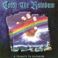 Catch the Rainbow: A Tribute to Rainbow Mp3