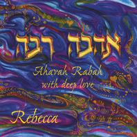Ahavah Rabah - with deep love Mp3