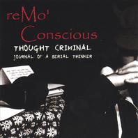 Thought Criminal: Journal of a Serial Thinker Mp3