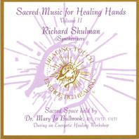 Sacred Music for Healing Hands,  Volume 2 Mp3