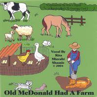 Grandma Rita's Old MacDonald . This song story is a childhood favorite beautifully enhanced by Rita's Professional Voiceovers . Mp3