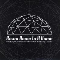 Roam Home To A Dome Mp3
