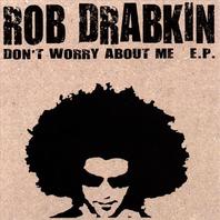 Don't Worry About Me EP Mp3