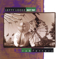 Lefty Loose Righty Tight Mp3