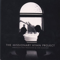 The Missionary Hymn Project Mp3