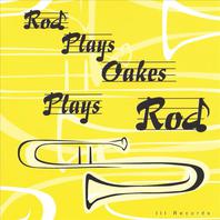 Rod Plays Rod Plays Oakes Mp3
