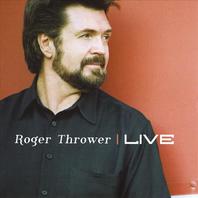 Roger Thrower Live Mp3