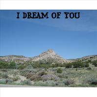 I Dream Of You - Single Mp3
