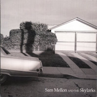 Sam Mellon and The Skylarks Mp3