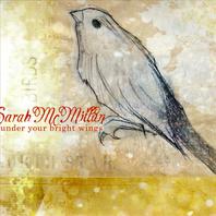 Under Your Bright Wings Mp3