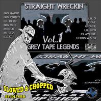 Straight Wreckin Vol. 1 - Slowed & Chopped Mp3
