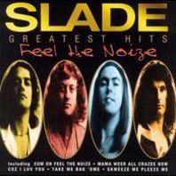 Feel the Noize: The Very Best of Slade Mp3