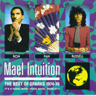Mael Intuition - The Best of Sparks 1974-76 Mp3
