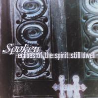 Echoes Of The Spirit Still Dwell Mp3