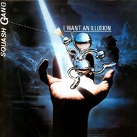 I Want An Illusion (Remixes) Mp3