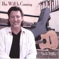 His Will Is Coming Mp3