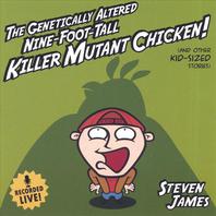 The Genetically Altered Nine-Foot-Tall Killer Mutant Chicken Mp3