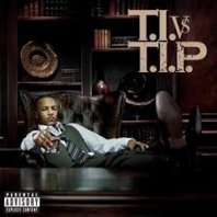 T.I. Vs T.I.P. Mp3