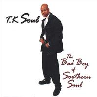 The Bad Boy Of Southern Soul(his 2nd cd) Mp3