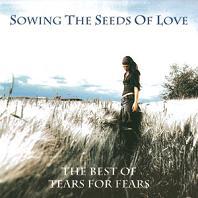 Sowing The Seeds Of Love The Best Of Mp3