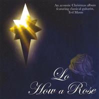 Lo How a Rose Mp3
