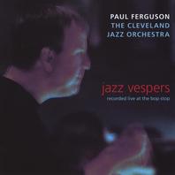 Paul Ferguson Jazz Vespers Mp3