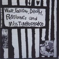 War, Famine, Death, Pestilence and Miss Timberlake Mp3