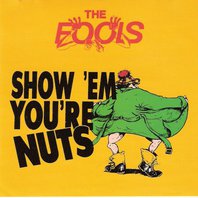 Show 'Em You're Nuts Mp3