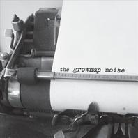 The Grownup Noise Mp3