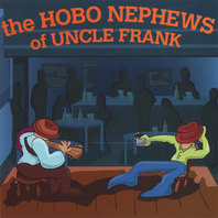 The Hobo Nephews Of Uncle Frank Mp3