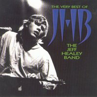 The Very Best Of Jeff Healey Band Mp3