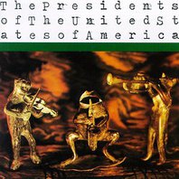 The Presidents Of The United States Of America Mp3