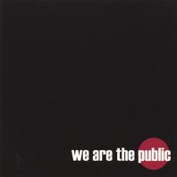 We Are The Public Mp3