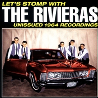 Let's Stomp With The Rivieras: Unissued 1964 Recordings Mp3