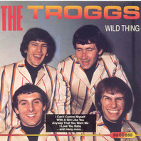 The Troggs - Wild Thing Mp3