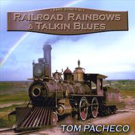 Railroad Rainbows and Talkin' Blues Mp3