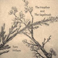The Heather and the Sagebrush Mp3