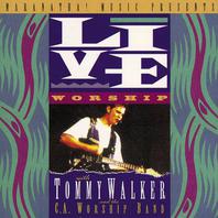 Live Worship With Tommy Walker Mp3